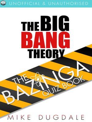 cover image of The Big Bang Theory – The Bazinga Quiz Book